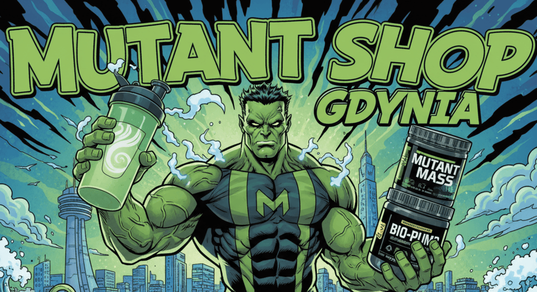 Suplementacja w Trójmieście - Twój lokalny sklep z odżywkami Mutant Shop w Gdyni - Mutant Shop